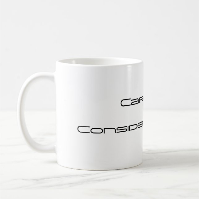 Caneca De Café Copo do cuidado. Considere-o vazio (Esquerda)
