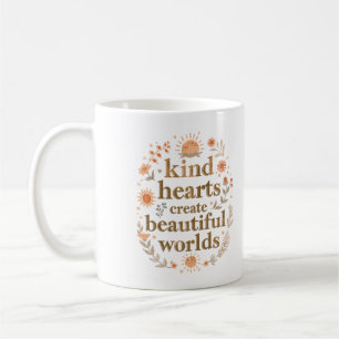 Caneca De Café Corações Gentis Criam Mundos Lindos Inspirador