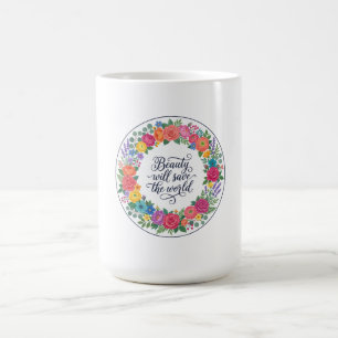 Caneca De Café Coroa Floral Beleza Salvará O Mundo Citação