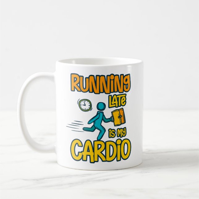Caneca De Café Correndo Tarde é Meu Cardio (Esquerda)