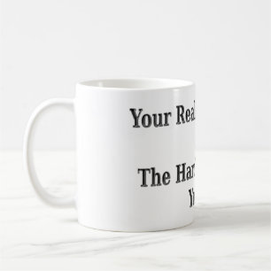 Caneca De Café Corta A Sua Design De Realidade Significa Para Voc