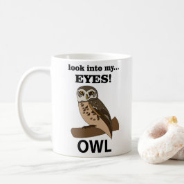 Caneca De Café Coruja Olhe Em Minha Coruja De Olhos