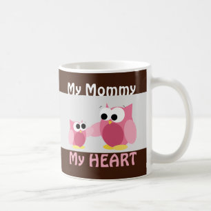 Caneca De Café Corujas - Minha Mamãe, Meu CORAÇÃO - Dia de as