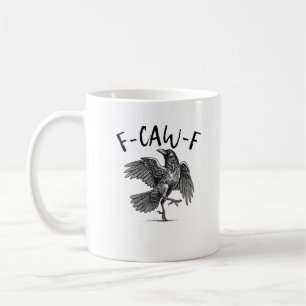 Caneca De Café Corvo, F-Caw-F Pássaro Engraçado