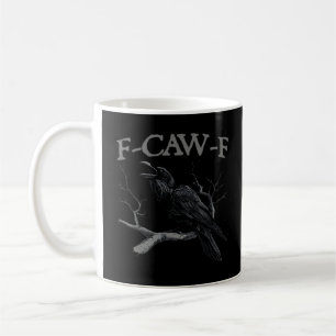 Caneca De Café Corvo, F-Caw-F Pássaro Engraçado Clássico Estilo V
