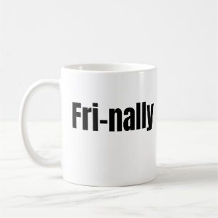 Caneca De Café Cota-Finalmente Cota Engraçada de Sexta-feira