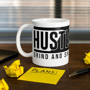 Caneca De Café Cota Motivacional Hustle Grind e Shine