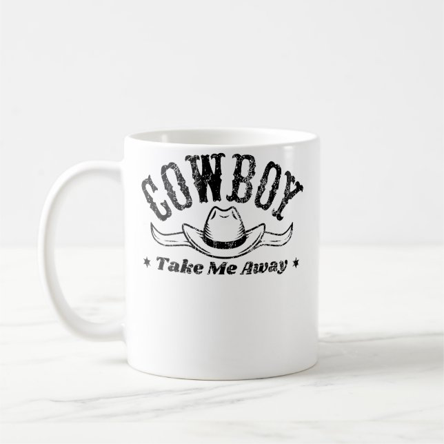 Caneca De Café Cowboy Take Me Away Rodeo Show For Western (Esquerda)