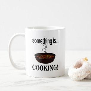 Caneca De Café Cozinhando Algo está Cozinhando