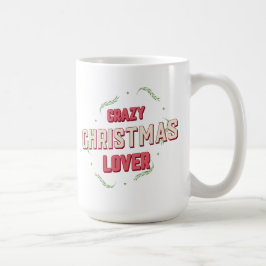Caneca De Café Crazy Christmas Lover