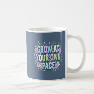 Caneca De Café Cresça no Seu Próprio Ritmo Cuidado Pessoal e Cr