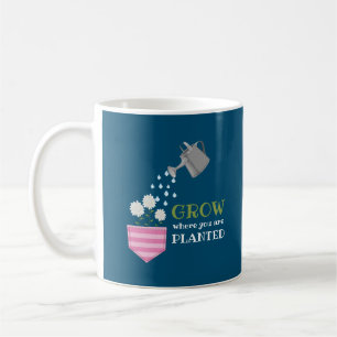 Caneca De Café Cresça onde você é plantado, inspiração no bolso