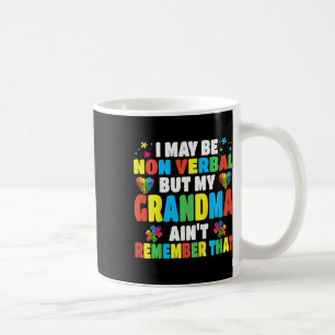 Caneca De Café Crianças Autismo Eu Posso Não Ser Verbyl Mas Minha