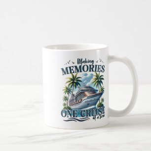 Caneca De Café Criando Memórias Uma Viagem De Cruzeiro De Cada Ve