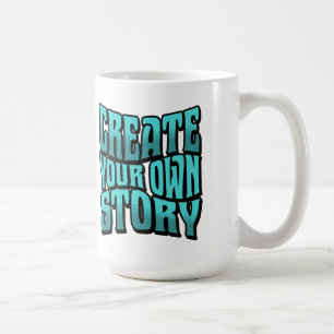 Caneca De Café Crie Sua Própria História - Contorno Preto