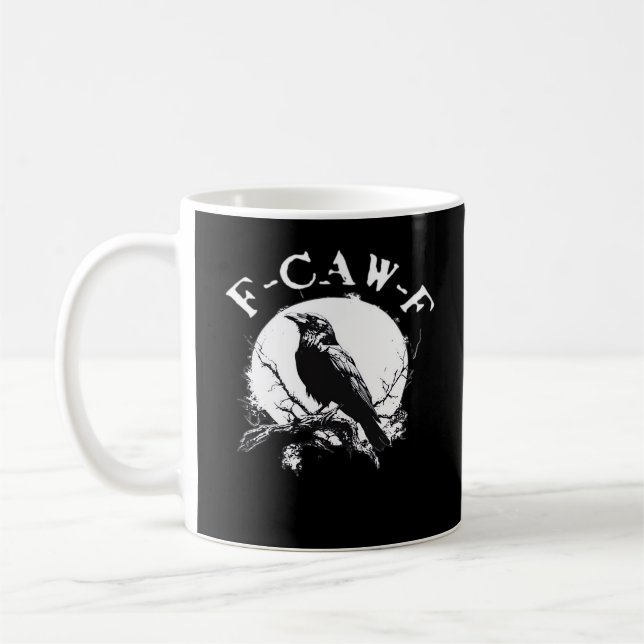 Caneca De Café Crow F-Caw-F Funny Bird Aesthetic Casual (Esquerda)