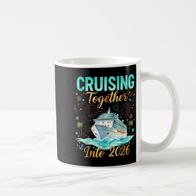 Caneca De Café Cruising Together Into 2026 Matching Cruise Celebr (Direita)