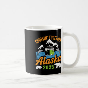 Caneca De Café Cruzeiro no Alasca 2025 Cruisin’ Together Férias e