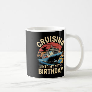Caneca De Café Cruzeiro Para Minha Viagem De Aniversário De 45 An