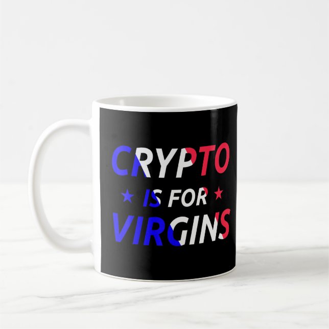Caneca De Café Crypto É Para Virgins Engraçado Cotação Trendy Cry (Esquerda)