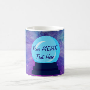 Caneca De Café Crystal Ball Escreve Seu Próprio MEME