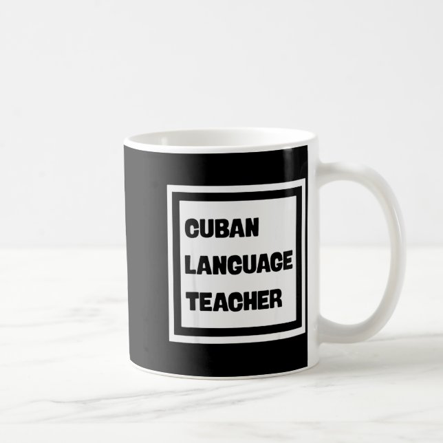 Caneca De Café Cuban Language Teacher  (Direita)