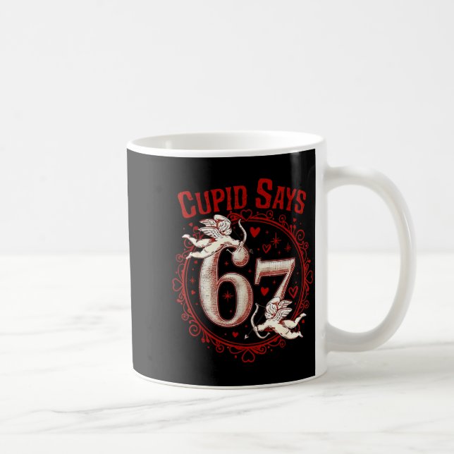 Caneca De Café Cud Says 67 Funny 6 7 Six Seven Meme Slang Valenti (Direita)