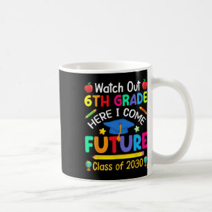 Caneca De Café Cuidado 6º ano aqui vou eu Futuro Aluno de 2030