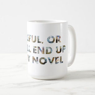 Caneca De Café Cuidado, termine no meu romance (rostos) Escritore