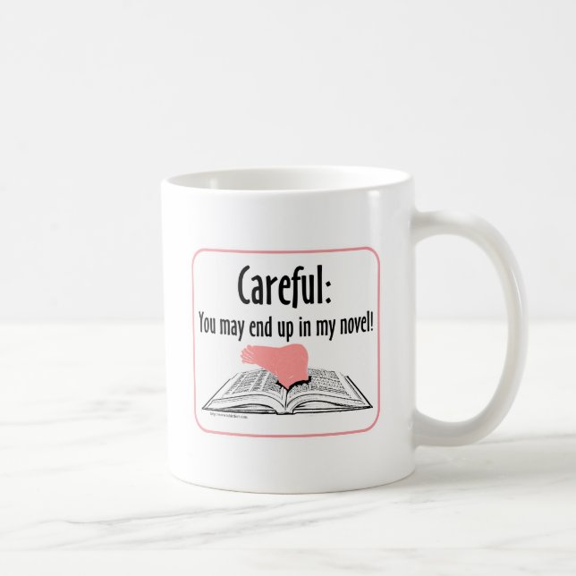 Caneca De Café Cuidado Você Pode Acabar No Meu Romance Literalmen (Direita)