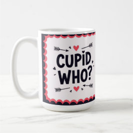 Caneca De Café Cupid who? Stylish valentine's 