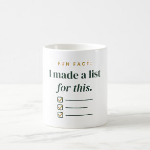 Caneca De Café Curiosidade Eu Fiz uma Lista para Este Copo de Caf