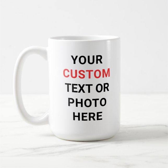 Caneca De Café Custom Mug | Add Text, Photo, Logo or Design Here  (Esquerda)