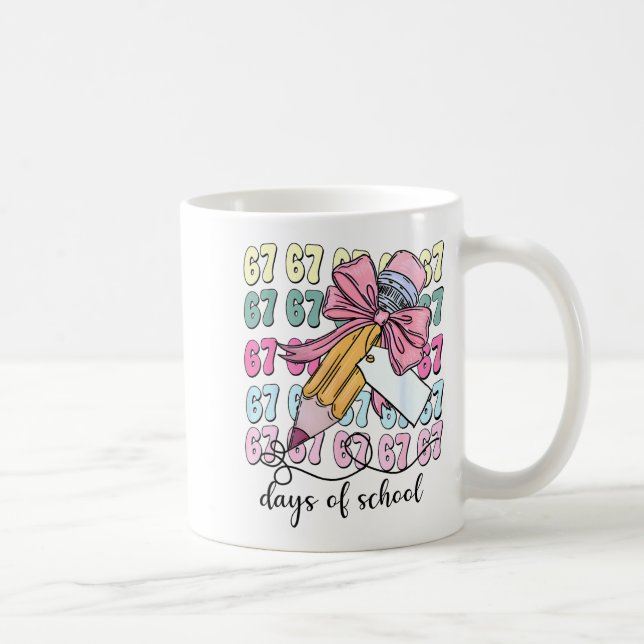 Caneca De Café Cute 67 Days Smarter 67 Days Of School Coquette Bo (Direita)