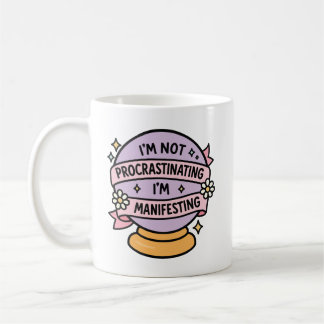 Caneca De Café Cute Crystal Ball Quote I’m Not Procrastinating 