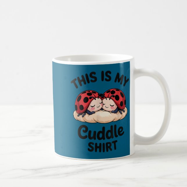 Caneca De Café Cute Ladybug Couple This Is My Cuddle  (Direita)