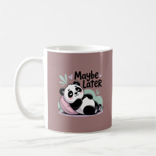 Caneca De Café Cute Lazy Panda – “Talvez Mais Tarde” Panda Relaxa