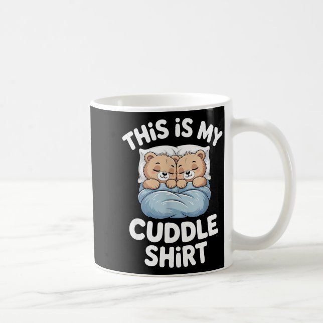 Caneca De Café Cute Matching Bear This Is My Cuddle  (Direita)