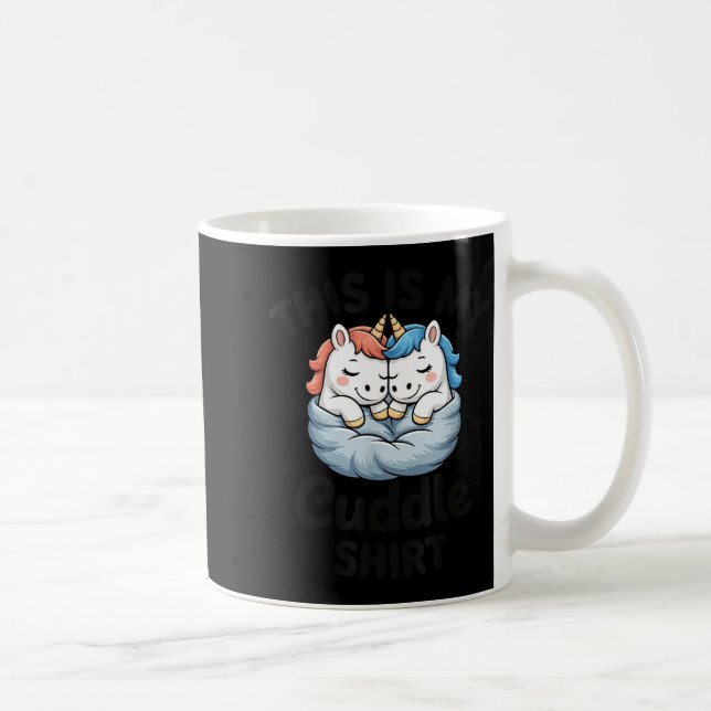 Caneca De Café Cute Unicorn Couple Snuggle This Is My Cuddle  (Direita)