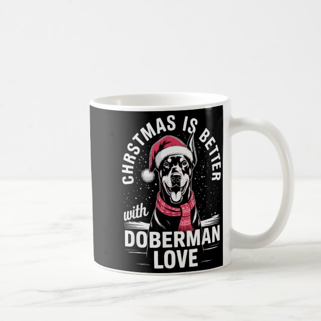 Caneca De Café Cute Xmas Christmas Is Better With Doberman Nscher (Direita)