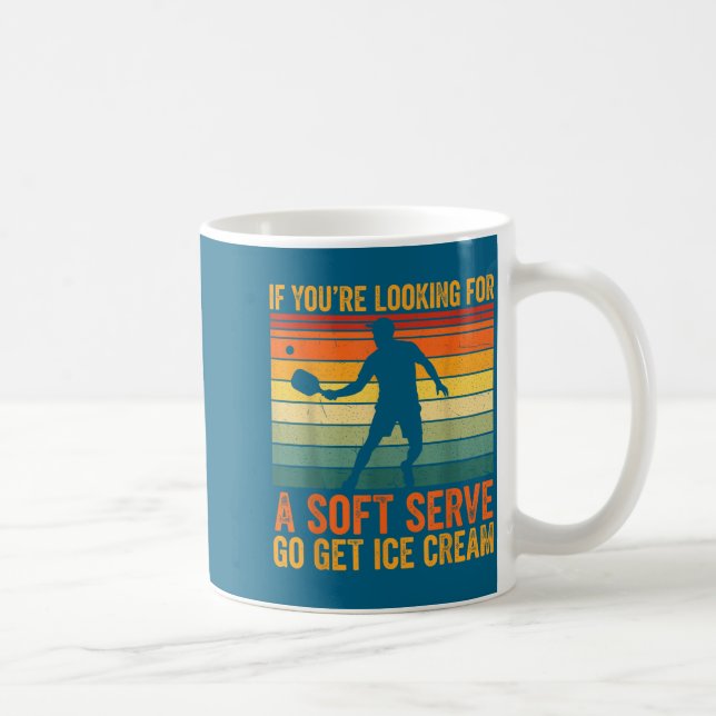Caneca De Café Cute You're Soft Pickleball Serve If Looking Playe (Direita)