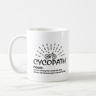 Caneca De Café Cycopath nomeia uma pessoa que sofre de uma bicicl