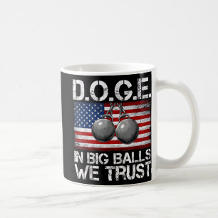 Caneca De Café D.o.g.e. Em Big We Trust Engraçado Trump Bandeira
