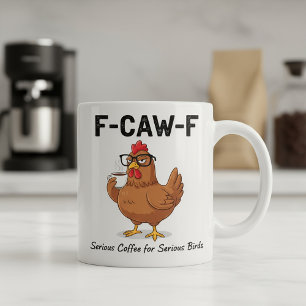 Caneca de Café da Galinha Divertida F-Caw-F Galo