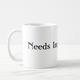 Caneca de café da melhoria das necessidades