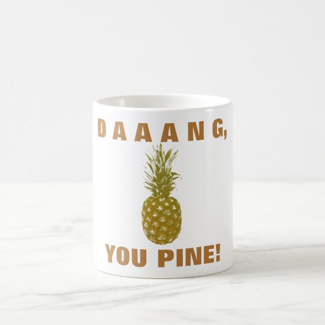 Caneca De Café Daaang You Pine Coffee Mug (Centro)