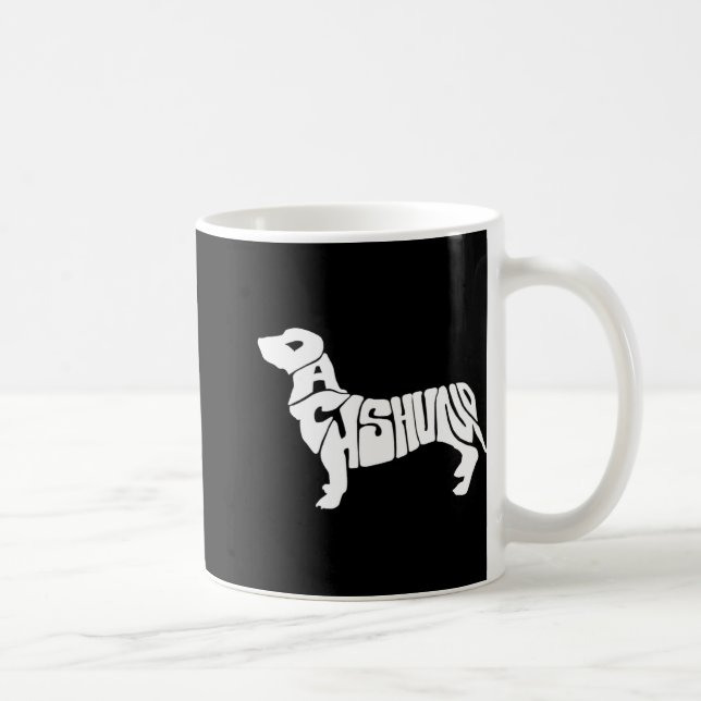Caneca De Café Dachshund Funny Text Dog Tygraphy T Shirt  (Direita)
