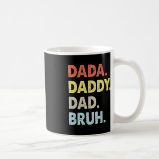 Caneca De Café Dada Pai Pai Bruh Dia de os pais Diversão