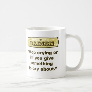 Caneca De Café Dadism - pare de gritar ou eu dar-lhe-ei algo…