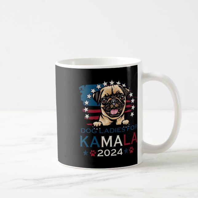 Caneca De Café Damas Por Kamala Harris 2024 Pug Dog America (Direita)